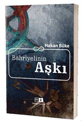 Bahriyelinin Aşkı - Mirhan Kitap