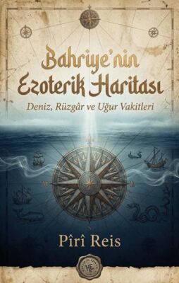 Bahriye`nin Ezoterik Haritası - 1