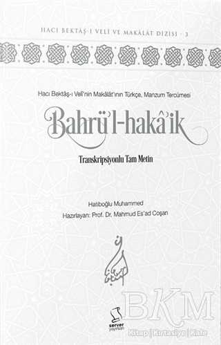 Bahrü`l-Hakâ`ik - Server Yayınları