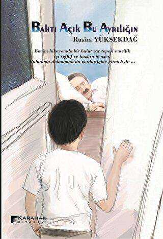 Bahtı Açık Bu Ayrılığın - Karahan Kitabevi