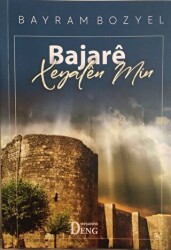 Bajare Xeyalen Min - Deng Yayınları