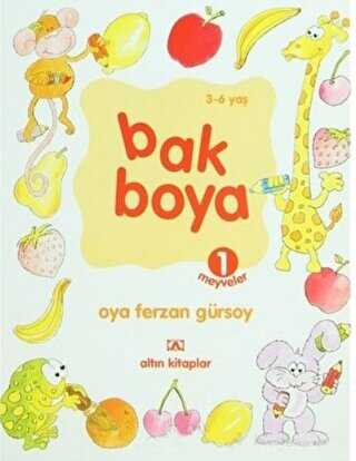 Bak Boya 1 Meyveler - Altın Kitaplar