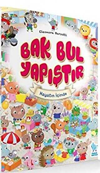 Bak - Bul - Yapıştır - Hayatın İçinde - Damla Yayınevi