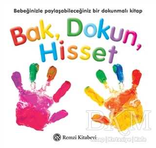 Bak Dokun Hisset - Remzi Kitabevi