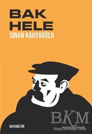 Bak Hele - Kafe Kültür Yayıncılık