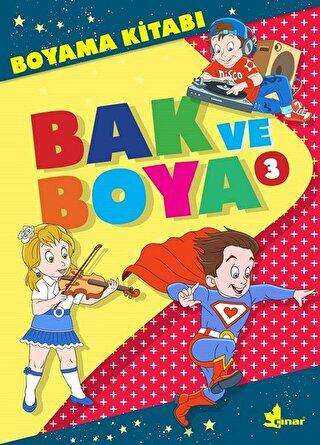 Bak ve Boya - 3 - Çınar Yayınları