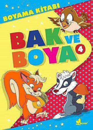 Bak ve Boya - 4 - Çınar Yayınları