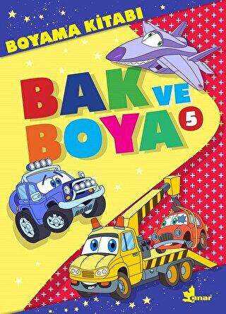 Bak ve Boya - 5 - Çınar Yayınları