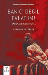Bakıcı Değil Evlat’ım! - ARK Kitapları