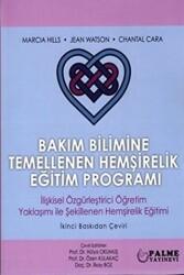 Bakım Bilimine Temellenen Hemşirelik Eğitim Programı - Palme Yayıncılık