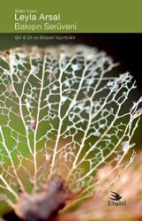 Bakışın Serüveni - Ebabil Yayınları