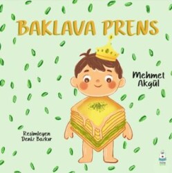 Baklava Prens - Luna Çocuk Yayınları