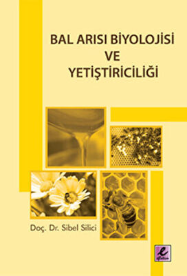 Bal Arısı Biyolojisi ve Yetiştiriciliği - 1