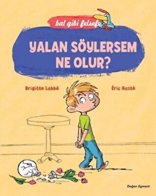 Bal Gibi Felsefe - Yalan Söylersem Ne Olur? kapağı