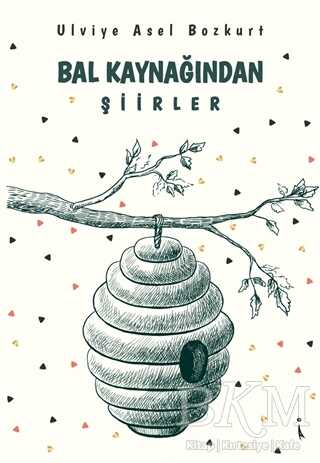 Bal Kaynağından Şiirler - 1