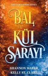 Bal ve Kül Sarayı - Ren Kitap