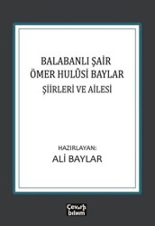 Balabanlı Şair Ömer Hulusi Baylar: Şiirleri ve Ailesi - Çeviribilim