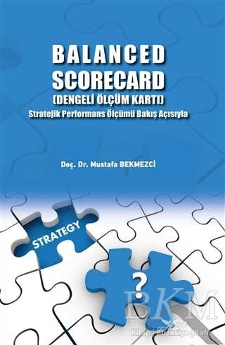 Balanced Scorecard Dengeli Ölçüm Kartı - Altınordu Yayınları