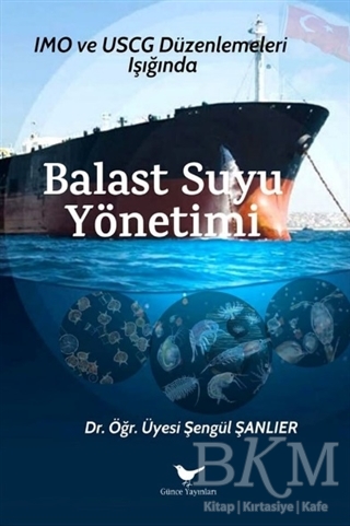 Balast Suyu Yönetimi - Günce Yayınları