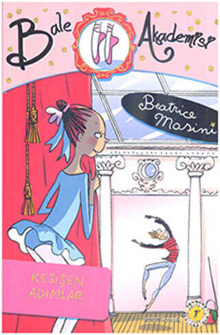 Bale Akademisi 8: Kesişen Adımlar - Artemis Yayınları