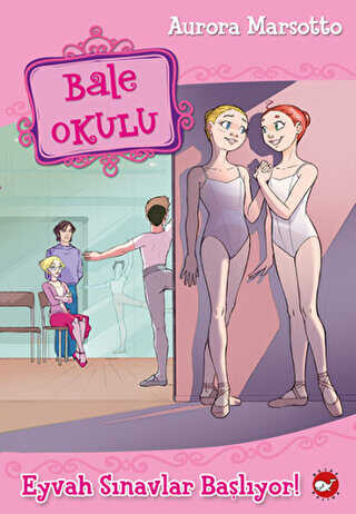 Bale Okulu 9 - Eyvah Sınavlar Başlıyor! - Beyaz Balina Yayınları
