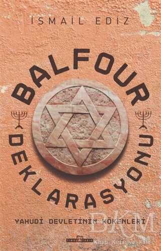 Balfour Deklerasyonu - Timaş Tarih