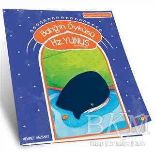 Balığın Öyküsü Hz. Yunus Aleyhiselam - Semerkand Çocuk Yayınları