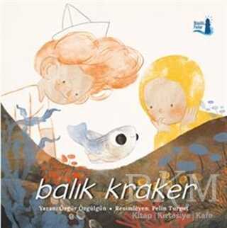 Balık Kraker - Büyülü Fener Yayınları