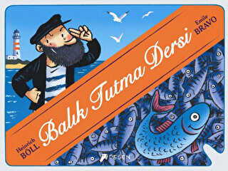 Balık Tutma Dersi - Desen Yayınları