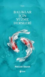 Balıklar İçin Yüzme Dersleri - Şule Yayınları