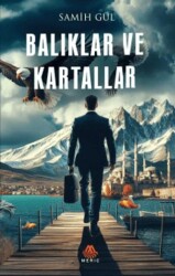 Balıklar ve Kartallar - Meriç Yayınları