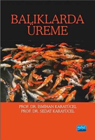 Balıklarda Üreme - Nobel Akademik Yayıncılık