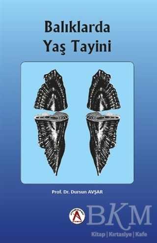 Balıklarda Yaş Tayini - Akademisyen Kitabevi