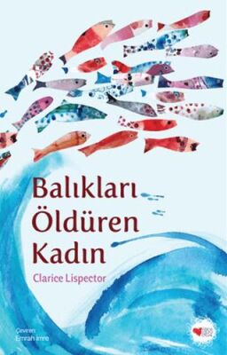 Balıkları Öldüren Kadın - 1