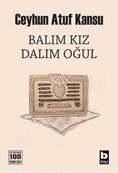 Balım Kız Dalım Oğul - Bilgi Yayınevi