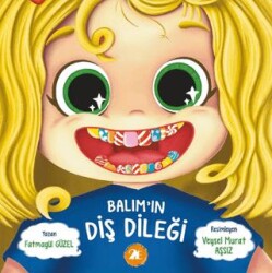 Balım’ın Diş Dileği - 2E Kitap