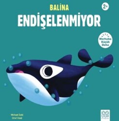 Balina Endişelenmiyor - 1001 Çiçek Kitaplar