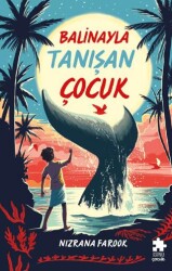 Balinayla Tanışan Çocuk - Eksik Parça Yayınları