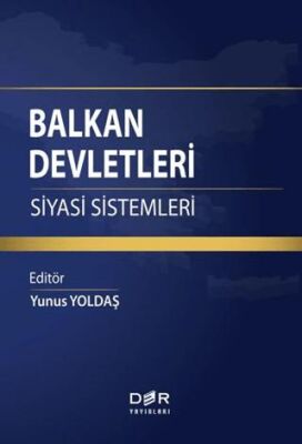 Balkan Devletleri Siyasi Sistemleri - 1