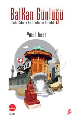Balkan Günlüğü - 1