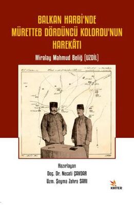 Balkan Harbi’nde Müretteb Dördüncü Kolordu’nun Harekatı - 1