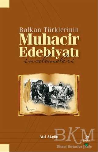 Balkan Türklerinin Muhacir Edebiyatı İncelemeleri