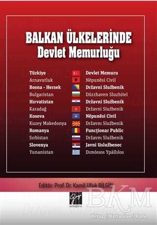 Balkan Ülkelerinde Devlet Memurluğu - Gazi Kitabevi