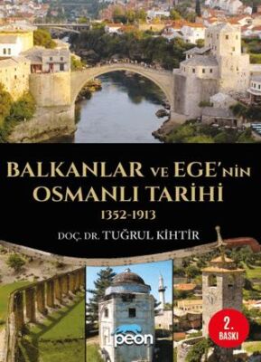 Balkanlar ve Ege’nin Osmanlı Tarihi 1352-1913 - 1