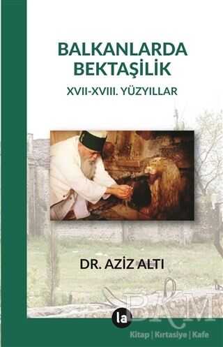 Balkanlarda Bektaşilik - La Kitap