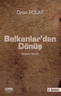Balkanlar`dan Dönüş - 1