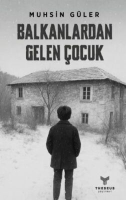 Balkanlardan Gelen Çocuk - 1