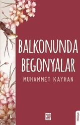 Balkonunda Begonyalar - Yüzde İki Yayınları