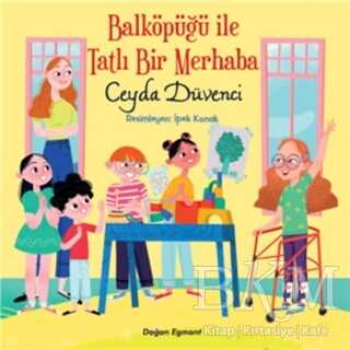 Balköpüğü İle Tatlı Bir Merhaba - Doğan Egmont Yayıncılık