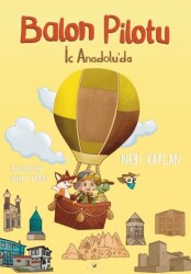 Balon Pilotu İç Anadolu`da - Akıl Fikir Yayınları